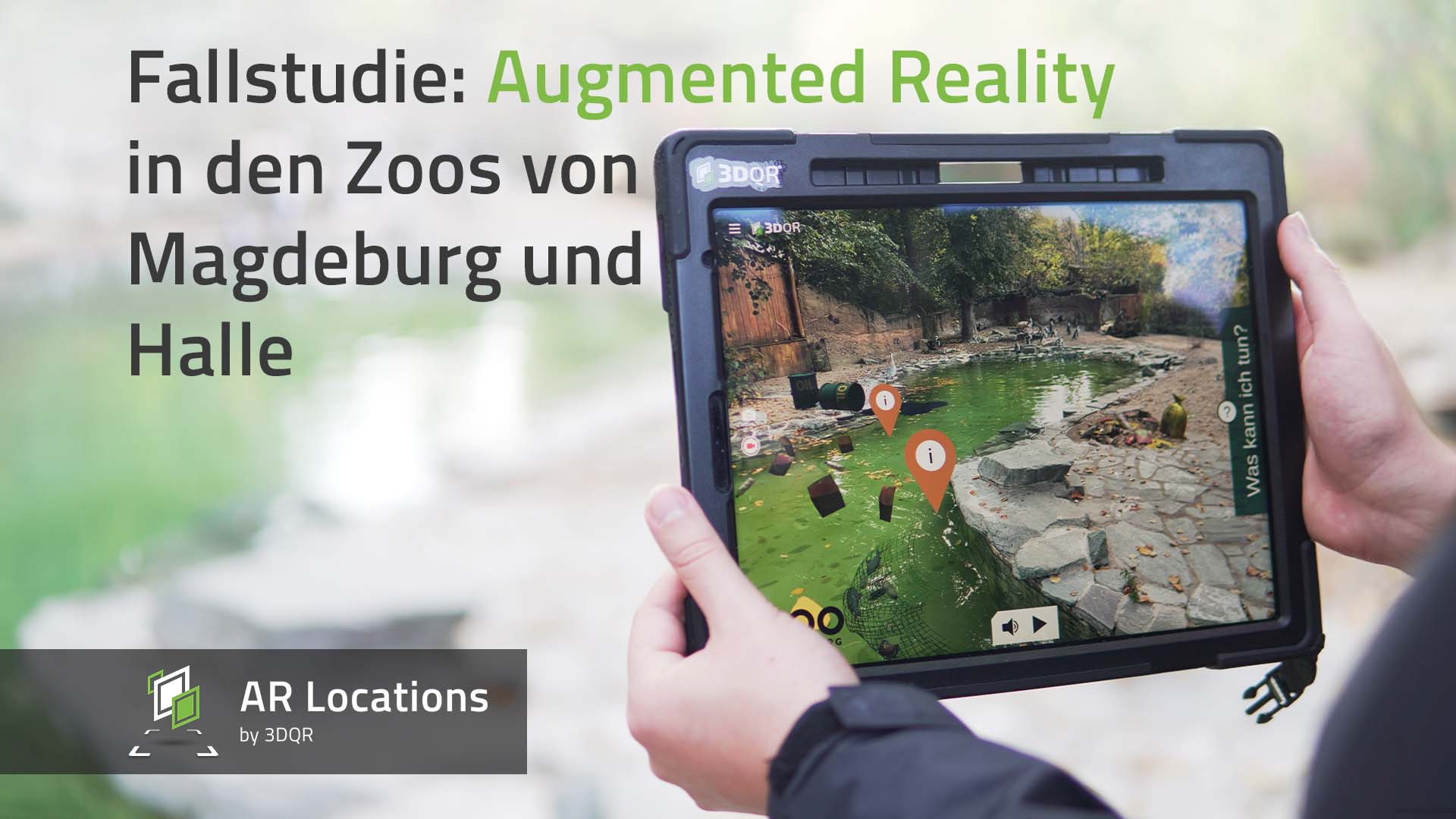 Fallstudie: Augmented Reality in Magdeburg und Halle - AR Locations by 3DQR